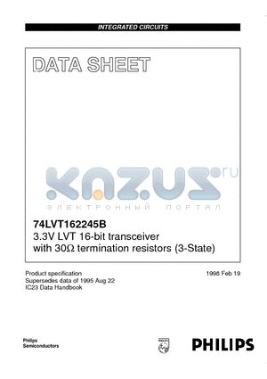 74LVT162245B datasheet - 3.3V LVT 16-bit transceiver with 30ohm termination resistors 3-State