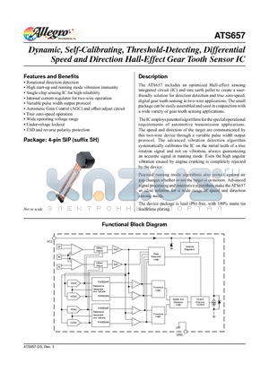 ATS657 datasheet - The ATS657 includes an optimized Hall-effect sensing integrated circuit (IC) and rare earth pellet to create a user..