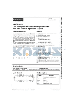 74VCX16838MTD datasheet - Low Voltage 16-Bit Selectable Register/Buffer with 3.6V Tolerant Inputs and Outputs