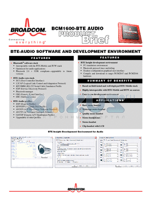 BCM1600-BTE datasheet - BTE-AUDIO SOFTWARE AND DEVELOPMENT ENVIRONMENT