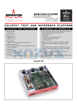 BCM1500TRP datasheet - CALISTO TEST AND REFERENCE PLATFORM