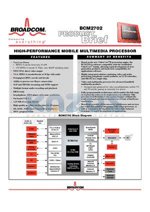 BCM2702 datasheet - HIGH-PERFORMANCE MOBILE MULTIMEDIA PROCESSOR