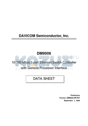 DM9006 datasheet - 10/100 Mbps 2-port Ethernet Switch Controller with General Processor Interface