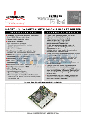 BCM5315 datasheet - 5-PORT 10/100 SWITCH WITH ON-CHIP PACKET BUFFER
