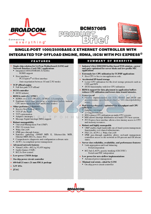 BCM5708S datasheet - SINGLE-PORT 1000/2500BASE-X ETHERNET CONTROLLER WITH INTEGRATED TCP OFFLOAD ENGINE, RDMA, iSCSI WITH PCI EXPRESS