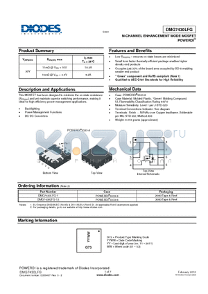 DMG7430LFG datasheet - This MOSFET has been designed to minimize the on-state resistance (RDS(on)) and yet maintain superior switching performance, making it ideal for high efficiency power management applications.