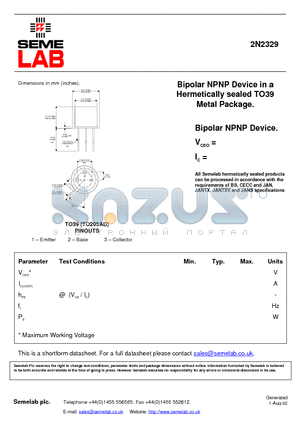 2N2329 datasheet - Bipolar NPNP Device in a Hermetically sealed TO39 Metal Package.
