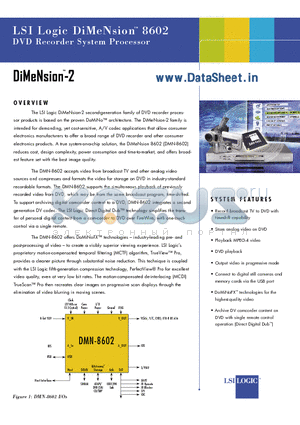 DMN-8602 datasheet - LSI Logic DiMeNsion 8602 DVD Recorder system Processor