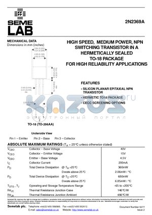 2N2369A datasheet - HIGH SPEED, MEDIUM POWER, NPN SWITCHING TRANSISTOR IN A HERMETICALLY SEALED TO-18 PACKAGE FOR HIGH RELIABILITY APPLICATIONS