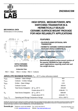 2N2369ACSM datasheet - HIGH SPEED, MEDIUM POWER, NPN SWITCHING TRANSISTOR IN A HERMETICALLY SEALED TO-18 PACKAGE FOR HIGH RELIABILITY APPLICATIONS