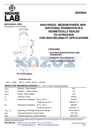 2N2369A1 datasheet - HIGH SPEED, MEDIUM POWER, NPN SWITCHING TRANSISTOR IN A HERMETICALLY SEALED TO-18 PACKAGE FOR HIGH RELIABILITY APPLICATIONS