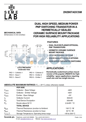 2N2907ADCSM datasheet - DUAL HIGH SPEED, MEDIUM POWER PNP SWITCHING TRANSISTOR IN A HERMETICALLY SEALED CERAMIC SURFACE MOUNT PACKAGE FOR HIGH RELIABILITY APPLICATIONS