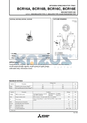 BCR16E datasheet - MEDIUM POWER USE A, B, C : NON-INSULATED TYPE, E : INSULATED TYPE, GLASS PASSIVATION TYPE