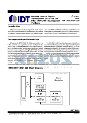 75KTA062134-200 datasheet - Network Search Engine Development Board for the Intel^ IXDP2400 Development Platform