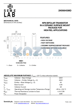 2N5664SMD datasheet - NPN BIPOLAR TRANSISTOR IN A CERAMIC SURFACE MOUNT PACKAGE FOR HIGH REL APPLICATIONS