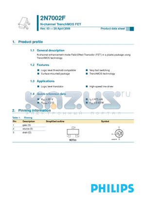 2N7002F215 datasheet - N-channel enhancement mode Field-Effect Transistor (FET) in a plastic package using TrenchMOS technology.