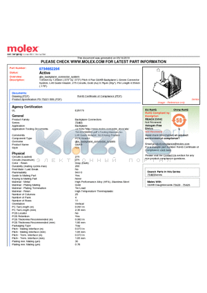 0754652204 datasheet - 1.85mm by 1.85mm (.073 by .073) Pitch 4-Pair GbX^ Backplane L-Series Connector System, Left Guide Header, 275 Circuits, Gold (Au) 0.76lm (30l)