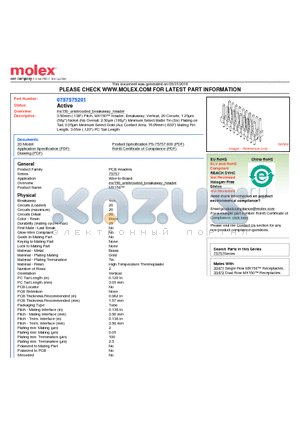 0757575201 datasheet - 3.50mm (.138) Pitch, MX150 Header, Breakaway, Vertical, 20 Circuits, 1.25lm (50l) Nickel (Ni) Overall, 2.50lm (100l) Minimum Select Matte Tin (Sn) Plating on Tail