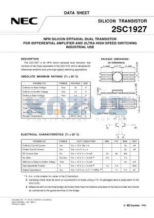 2SC1927 datasheet - NPN SILICON EPITAXIAL DUAL TRANSISTOR FOR DIFFERENTIAL AMPLIFIER AND ULTRA HIGH SPEED SWITCHING INDUSTRIAL USE