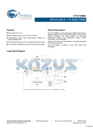 CY7C194BN-15PC datasheet - 256 Kb (64 K  4) Static RAM Wide voltage range: 5.0 V a 10% (4.5 V to 5.5 V)