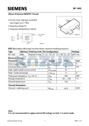BF1005 datasheet - Silicon N-Channel MOSFET Tetrode (For low noise, high gain controlled input stages up to 1GHz Operating voltage 5V Integrated stabilized bias network)