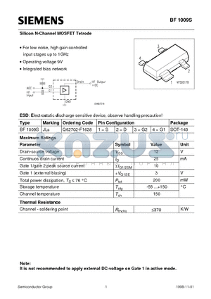 BF1009S datasheet - Silicon N-Channel MOSFET Tetrode (For low noise, high gain controlled input stages up to 1GHz Operating voltage 9V Integrated bias network)