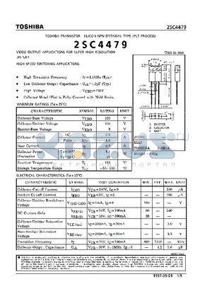 2SC4479 datasheet - NPN EPITAXIAL TYPE (VIDEO OUTPUT APPLICATIONS FOR SUPER HIGH RESOLUTION DISPLAY. HIGH SPEED SWITCHING APPLICATIONS)