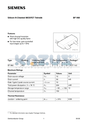 BF998 datasheet - Silicon N Channel MOSFET Tetrode (Short-channel transistor with high S/C quality factor For low-noise, gain-controlled input stages up to 1 GHz)