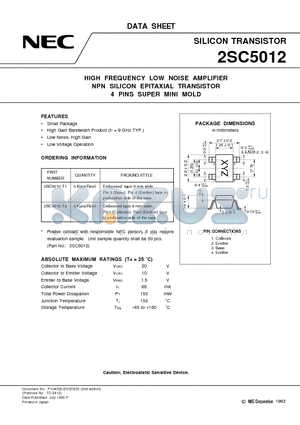 2SC5012-T2 datasheet - HIGH FREQUENCY LOW NOISE AMPLIFIER NPN SILICON EPITAXIAL TRANSISTOR 4 PINS SUPER MINI MOLD