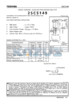2SC5149 datasheet - NPN TRIPLE DIFFUSED MESA TYPE (HORIZONTAL DEFLECTION OUTPUT FOR MEDIUM RESOLUTION DISPLAY, COLOR TV. HIGH SPEED SWITCHING APPLICATIONS)