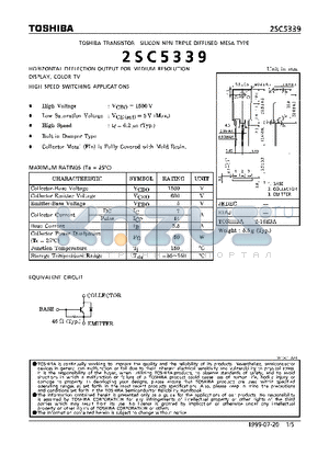 2SC5339 datasheet - NPN TRIPLE DIFFUSED MESA TYPE (HORIZONTAL DEFLECTION OUTPUT FOR MEDIUM RESOLUTION DISPLAY, COLOR TV. HIGH SPEED SWITCHING APPLICATIONS)