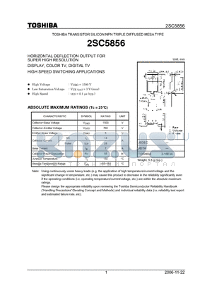 2SC5856 datasheet - HORIZONTAL DEFLECTION OUTPUT FOR SUPER HIGH RESOLUTION DISPLAY, COLOR TV, DIGITAL TV HIGH SPEED SWITCHING APPLICATIONS