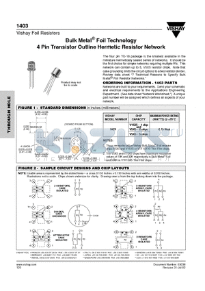 1403 datasheet - Bulk Metal Foil Technology 4 Pin Transistor Outline Hermetic Resistor Network