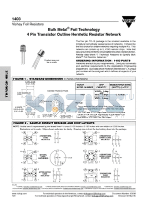 1403 datasheet - Bulk Metal^ Foil Technology 4 Pin Transistor Outline Hermetic Resistor Network