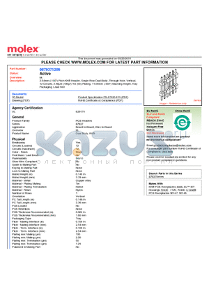 0879371206 datasheet - 2.54mm (.100) Pitch KK^ Header, Single Row Dual Body, Through Hole, Vertical, 12 Circuits, 2.50lm (100l) Tin (Sn) Plating, 11.00mm (.433) Stacking Height