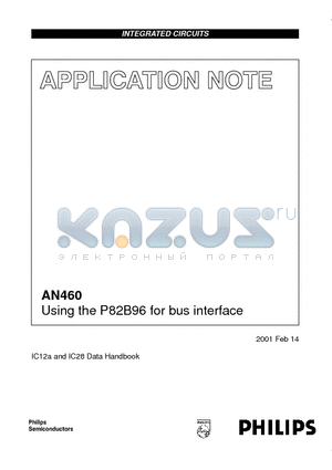 AN460 datasheet - Using the P82B96 for bus interface