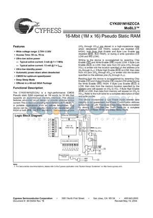 CYK001M16ZCCA datasheet - 16-Mbit (1M x 16) Pseudo Static RAM