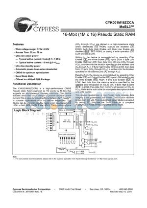 CYK001M16ZCCAU-70BAI datasheet - 16-Mbit (1M x 16) Pseudo Static RAM