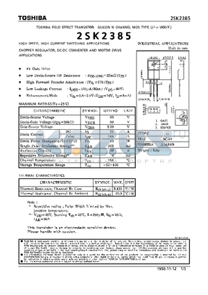 2SK2385 datasheet - N CHANNEL MOS TYPE (HIGH SPEED, HIGH VOLTAGE SWITCHING, CHOPPER REGULATOR, DC-DC CONVERTER AND MOTOR DRIVE APPLICATIONS)
