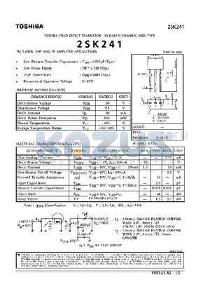 2SK241 datasheet - N CHANNEL MOS TYPE (FM TUNER, VHF AND FR AMPLIFIER APPLICATIONS)