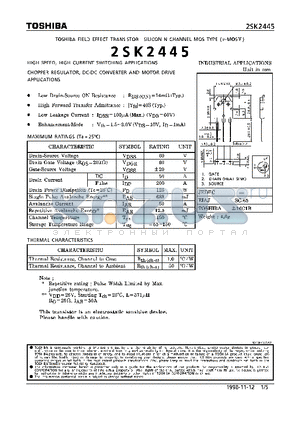 2SK2445 datasheet - N CHANNEL MOS TYPE (HIGH SPEED, HIGH VOLTAGE SWITCHING, CHOPPER REGULATOR, DC-DC CONVERTER AND MOTOR DRIVE APPLICATIONS)