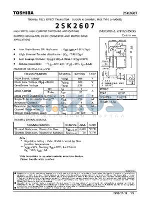 2SK2607 datasheet - N CHANNEL MOS TYPE (HIGH SPEED, HIGH VOLTAGE SWITCHING, CHOPPER REGULATOR, DC-DC CONVERTER AND MOTOR DRIVE APPLICATIONS)