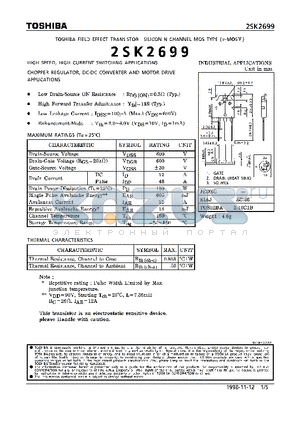 2SK2699 datasheet - N CHANNEL MOS TYPE (HIGH SPEED, HIGH VOLTAGE SWITCHING, CHOPPER REGULATOR, DC-DC CONVERTER AND MOTOR DRIVE APPLICATIONS)