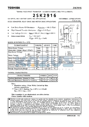 2SK2916 datasheet - N CHANNEL MOS TYPE (HIGH SPEED, HIGH VOLTAGE SWITCHING, DC-DC CONVERTER, RELAY DRIVE AND MOTOR DRIVE APPLICATIONS)