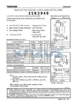 2SK2949 datasheet - N CHANNEL MOS TYPE (HIGH SPEED, HIGH CURRENT SWITCHING, CHOPPER REGULATOR, DC-DC CONVERTERAND AND MOTOR DRIVE APPLICATIONS)