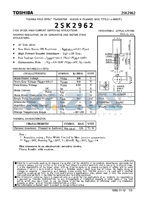 2SK2962 datasheet - N CHANNEL MOS TYPE (HIGH SPEED, HIGH CURRENT SWITCHING, CHOPPER REGULATOR, DC-DC CONVERTERAND AND MOTOR DRIVE APPLICATIONS)
