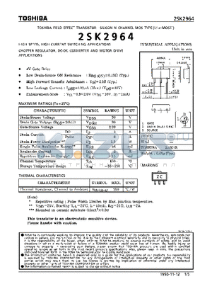 2SK2964 datasheet - N CHANNEL MOS TYPE (HIGH SPEED, HIGH CURRENT SWITCHING, CHOPPER REGULATOR, DC-DC CONVERTERAND AND MOTOR DRIVE APPLICATIONS)