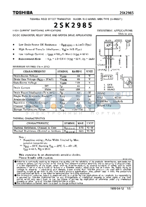 2SK2985 datasheet - N CHANNEL MOS TYPE (HIGH SPEED, HIGH VOLTAGE SWITCHING, DC-DC CONVERTER, RELAY DRIVE AND MOTOR DRIVE APPLICATIONS)