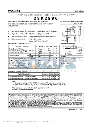 2SK2996 datasheet - SILICON N CHANNEL MOS TYPE(HIGH SPEED, HIGH VOLTAGE SWITCHING APPLICATIONS CHOPPER REGULATOR)