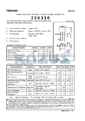2SK330 datasheet - N CHANNEL JUNCTION TYPE (FOR AUDIO AMPLIFIER, ANALOG SWITCH, CONSTANT CURRENT AND IMPEDANCE CONVERTER APPLICATIONS)